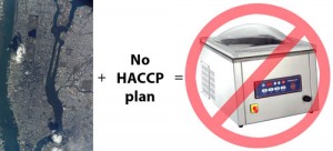 New York City + No HACCP plan = no vacuum machines.